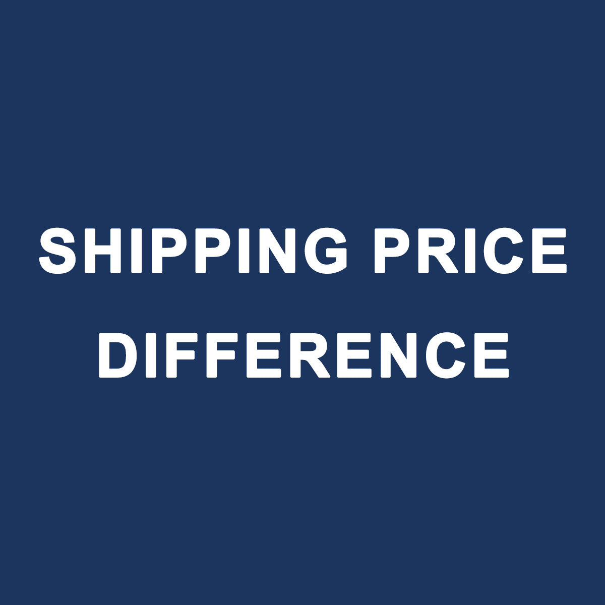 SHIPPING PRICE DIFFERENCE